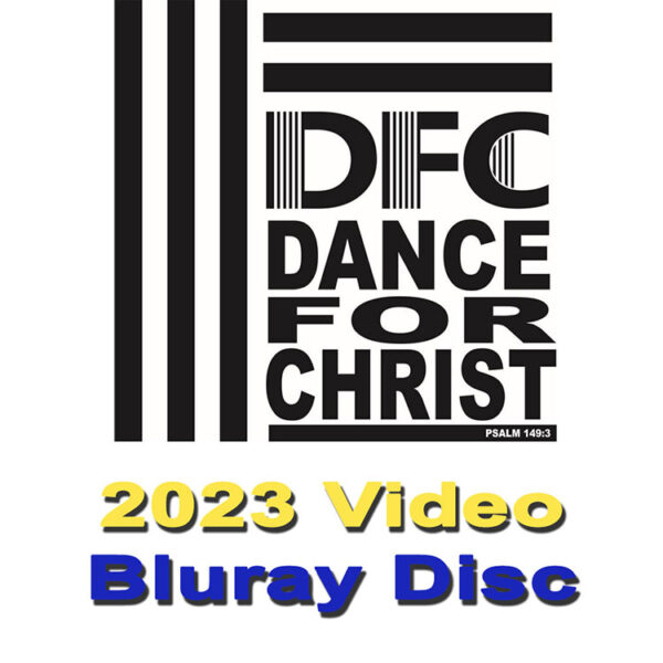 Protected: 2023 Dance For Christ BLURAY Disc (**READ DESCRIPTION BEFORE  ORDERING!!**)