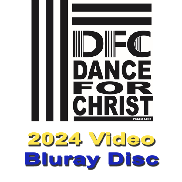 Protected: 2024 Dance For Christ BLURAY Disc (**READ DESCRIPTION BEFORE  ORDERING!!**)